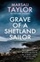 Grave of a Shetland Sailor. The Shetland Sailing Mysteries