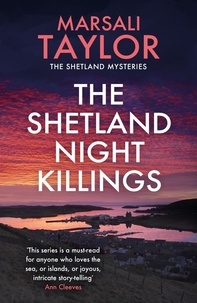 Marsali Taylor - The Shetland Night Killings - The Shetland Sailing Mysteries.