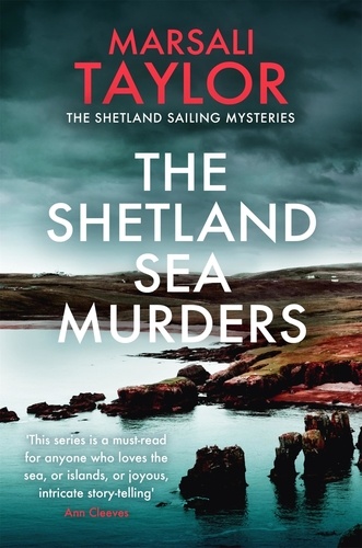 The Shetland Sea Murders. A gripping and chilling murder mystery