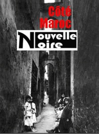  Marsam (éditions) - Côté Maroc : Nouvelle Noire - Tome 4.