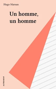 Un Homme, un homme