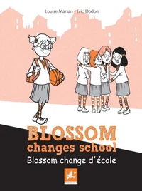 Blossom change d'école