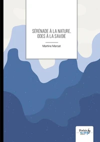 Sérénade à la nature, Odes à la Savoie