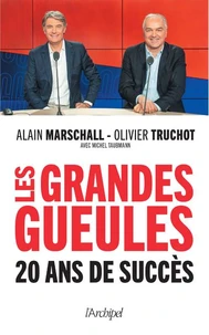 Les "Grandes Gueules"