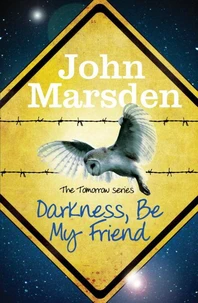 Darkness, Be my Friend