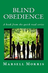 Blind Obedience