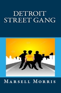  Marsell Morris - Detroit Street Gang.