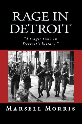  Marsell Morris - Rage in Detroit.