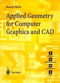 APPLIED GEOMETRY FOR COMPUTER GRAPHICS AND CAD