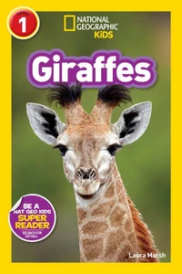 National Geographic Kids Readers: Giraffes