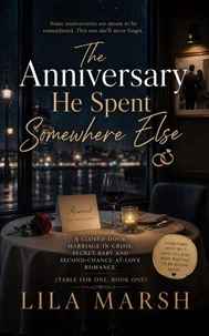 The Anniversary He Spent Somewhere Else