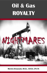 Oil &amp; Gas Royalty Nightmares