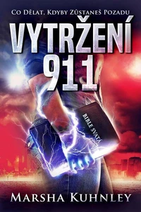 Vytržení 911: Co Dělat, Kdyby Zůstaneš Pozadu