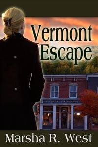  Marsha R West - Vermont Escape.