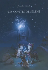 Les contes de Séléné