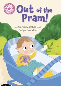 Out of the Pram!