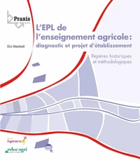 L'EPL de l'enseignement agricole : diagnostic et projet d'établissement