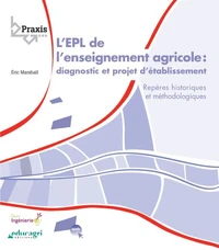 L'EPL de l'enseignement agricole : diagnostic et projet d'établissement