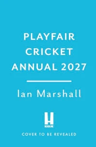 Playfair Cricket Annual 2027