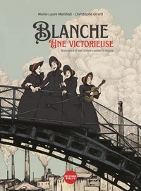 Blanche, une victorieuse