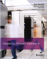Mastering VMware vSphere 6
