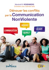 Dénouer les conflits par la Communication Nonviolente.pdf