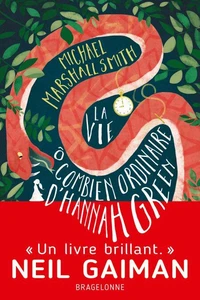 La Vie ô combien ordinaire d’Hannah Green