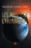 Marshall Vian Summers - Les Alliés de l'Humanité - Livre 1 - Un message urgent.
