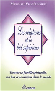 Les relations et le but supérieur