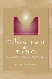 Những Bước Đi đến Tri Thức (Steps to Knowledge - Vietnamese Edition)
