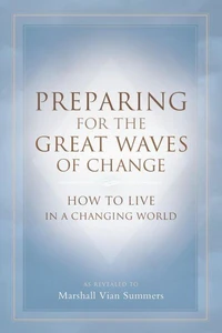 Preparing for the Great Waves of Change