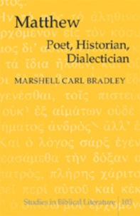 Marshell carl Bradley - Matthew - Poet, Historian, Dialectician.