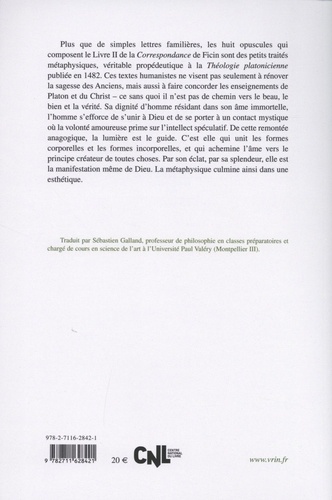 Correspondance. Livre 2, Opuscules philosophiques (1476-1479)