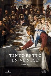 Tintoretto in Venice : A Guide