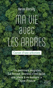 Ma vie avec les arbres