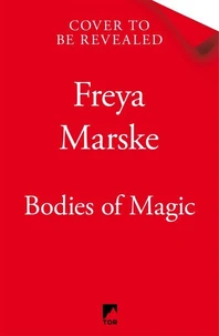 Bodies of Magic