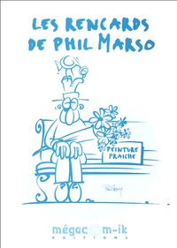 Les rencards de Phil Marso