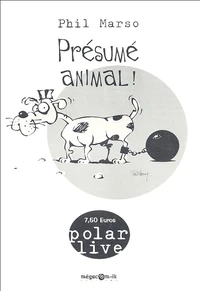 Présumé animal !