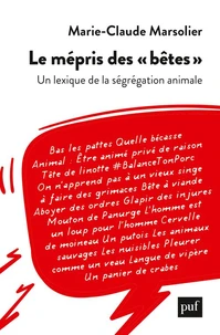 Le mépris des "bêtes"