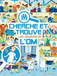 Cherche et trouve les joueurs de l'OM