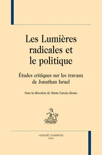 Les Lumières radicales et le politique