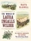 The World of Laura Ingalls Wilder. The Frontier Landscapes that Inspired the Little House Books