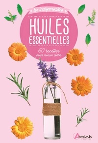 Téléchargez des livres d'anglais gratuits en ligne Huiles essentielles FB2 PDB (Litterature Francaise) 9782816016161 par Marta Miñarro