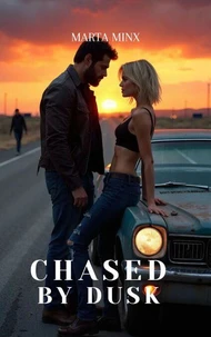 Chased by Dusk