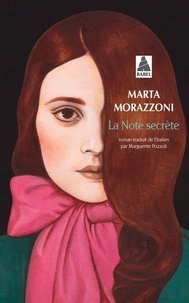 Marta Morazzoni - La note secrète.