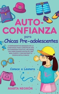  Marta Negron - Auto-Confianza para Chicas Pre-Adolescentes.