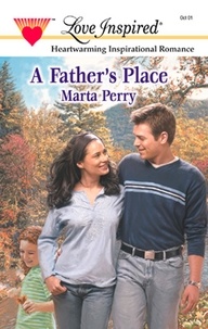 Marta Perry - A Father's Place.