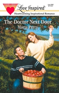 Marta Perry - The Doctor Next Door.