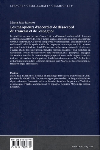 Les marqueurs d'accord et de désaccord du français et de l'espagnol. Etude diachronique XIe-XVIIIe siècle