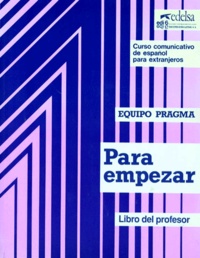 Marta Topolevsky Bleger et Ernesto Martin Peris - Para Empezar. Libro Del Profesor.